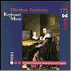 Thomas Tomkins: Complete Keyboard Music, Vol. I