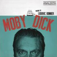 Moby Dick: Music by Ludovic Bonnier Les Charbonniers de l'Enfer Primary Artist