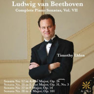 Ludwig van Beethoven: Complete Piano Sonatas, Vol. 7 - Timothy Ehlen