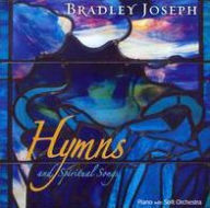 Hymns and Spiritual Songs - Bradley Joseph