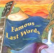 Famous Last Words Famous Last Words Primary Artist