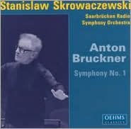 Anton Bruckner: Symphony No. 1 - Stanislaw Skrowaczewski