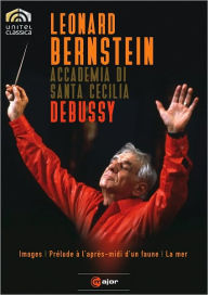 Leonard Bernstein/Acc. di Santa Cecilia: Debussy - Images/Prelude a l'apres-midi d'un faune/La Mer Horant H. Hohlfeld Director