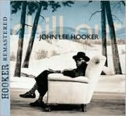 Chill Out [Shout! Factory] John Lee Hooker Primary Artist
