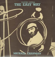 Playing Guitar the Easy Way - Michael Chapman