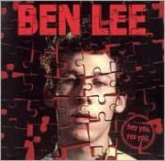 Hey You. Yes You. - Ben Lee