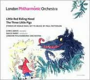 Paul Patterson: Little Red Riding Hood; the Three Little Pigs - London Philharmonic Orchestra