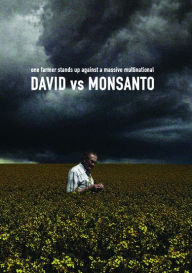Percy Schmeiser: David Versus Monsanto