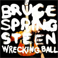 Wrecking Ball Bruce Springsteen Artist