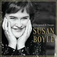 Dreamed a Dream Susan Boyle Primary Artist
