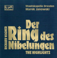 Wagner: Der Ring des Nibelungen (Highlights) Wagner / Janowski,Marek Artist