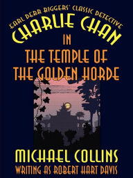Charlie Chan in The Temple of the Golden Horde - Michael Collins
