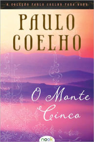 O Monte Cinco Paulo Coelho Author