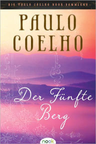 Der FÃ¼nfte Berg Paulo Coelho Author