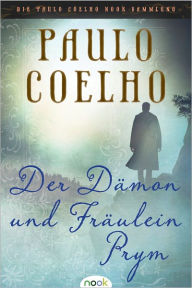 Der DÃ¤mon und FrÃ¤ulein Prym Paulo Coelho Author