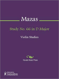 Study No. 66 in D Major Jacques-Fereol Mazas Author