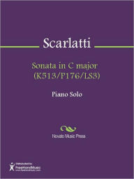 Sonata in C major (K513/P176/LS3) Domenico Scarlatti Author