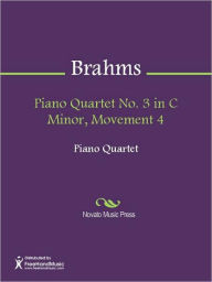Piano Quartet No. 3 in C Minor, Movement 4 Johannes Brahms Author