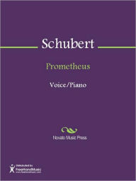 Prometheus - Franz Schubert