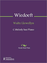 Waltz Llewellyn Rudy Wiedoeft Author