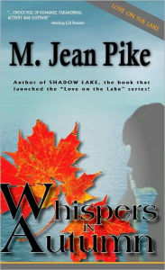 Whispers In Autumn M. Jean Pike Author