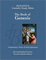 The Book of Genesis: Ignatius Catholic Study Bible - Scott Hahn