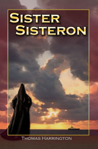 Sister Sisteron - Thomas Harrington