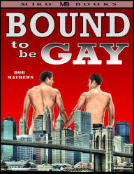Bound to be Gay Rob Mathews Author