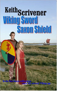 Viking Sword Saxon Shield - Keith Scrivener