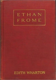 Ethan Frome Edith Wharton Author