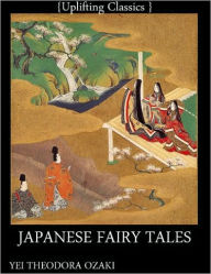 JAPANESE FAIRY TALES - YEI THEODORA OZAKI