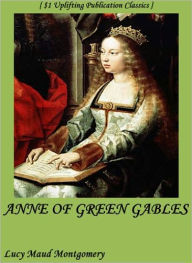 Anne of Green Gables L.M. Montgomery Author