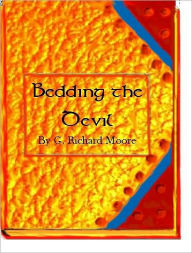 Bedding the Devil G. Moore Author