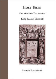 Bible, Old and New Testaments, King James Version King James Author