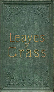 Leaves of Grass Walt Whitman Author