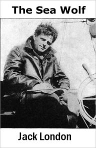 The Sea Wolf Jack London Author