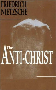 The Antichrist F. W. Nietzsche Author