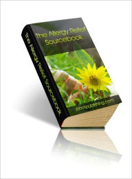 The Allergy Relief Sourcebook Lou Diamond Author