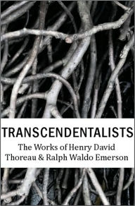 Transcendentalists: The Works of Henry David Thoreau and Ralph Waldo Emerson Ralph Waldo Emerson Author