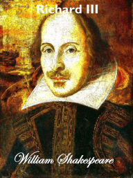 Richard III William Shakespeare Author