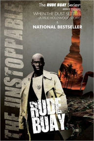 Rude Buay ... The Unstoppable - John A Andrews