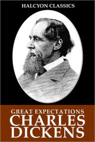 Great Expectations by Charles Dickens - Charles Dickens