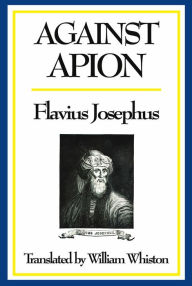 Against Apion - Flavius Josephus