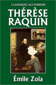 Thérèse Raquin Émile Zola Author