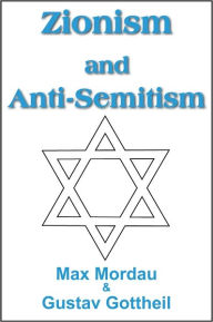 Zionism and Anti-Semitism - MAX NORDAU