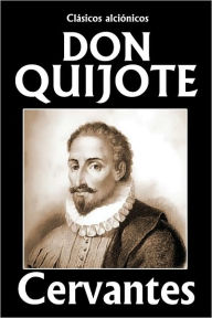 El ingenioso hidalgo don Quijote de la Mancha - Miguel de Cervantes Saavedra