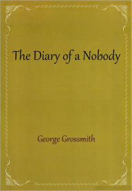 The Diary of a Nobody - George and Weedon Grossmith