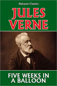 Five Weeks in a Balloon Jules Verne Author