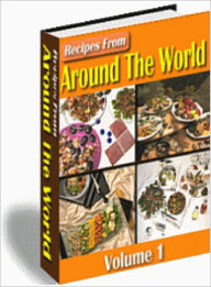 Recipes from Around the World: Volume 1 Lou Diamond Editor