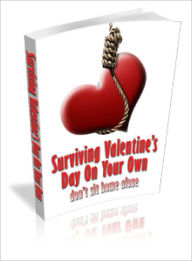 Surviving Valentine's Day on Your Own Lou Diamond Author